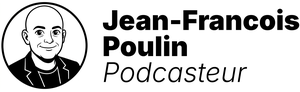 Jean-François Poulin, podcasteur